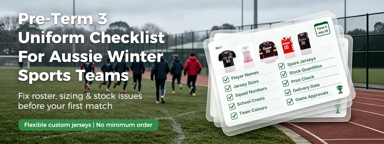 Pre-Term 3 winter sports uniform checklist banner for Australian schools, custom team jerseys with no minimum order from KXK AU